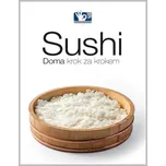 Sushi: Doma, krok za krokem - Pražský…