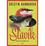 Slavík - Kristin Hannahová