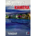Toulavá kamera 1 - Iveta Toušlová,…