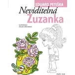 Neviditelná Zuzanka - Eduard Petiška;…
