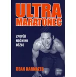 Ultramaratonec - Dean Karnazes