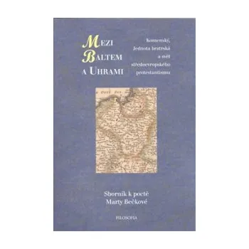 Mezi Baltem a Uhrami - Vladimír Urbánek