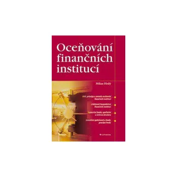 Oceňování finančních institucí - Milan Hrdý