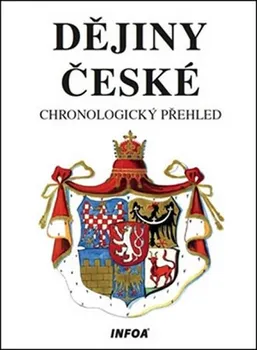 Dějiny české - chronologický přehled - Jaroslav Krejčíř