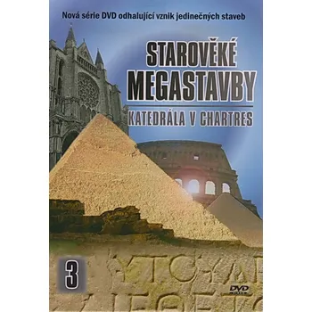 DVD film Starověké megastavby Katedrála v Chartres - DVD