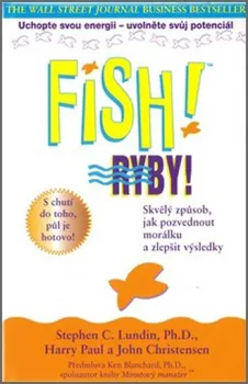 Fish! Ryby! - Stephen C. Lundin