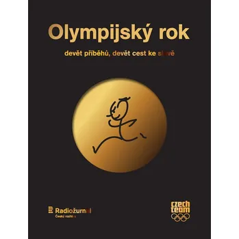 Olympijský rok: devět příběhů, devět cest ke slávě - Václav Cibula, Herbert Slavík