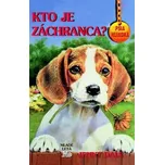 Kto je záchranca? - Jenny Dale