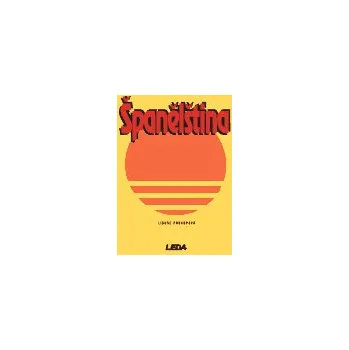 Španělský jazyk Španělština : učebnice a klíč - Libuše Prokopová