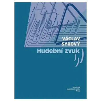 Umění Hudební zvuk - Václav Syrový