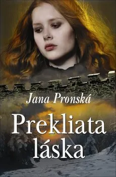 Prekliata láska - Jana Pronská