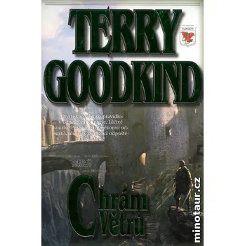 Goodkind Terry: Chrám větrů - Meč pravdy 4