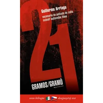 Arriaga Guillermo: 21 gramů / 21 gramos