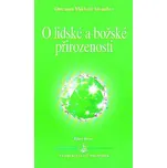 O lidské a božské přirozenosti - Omraam…