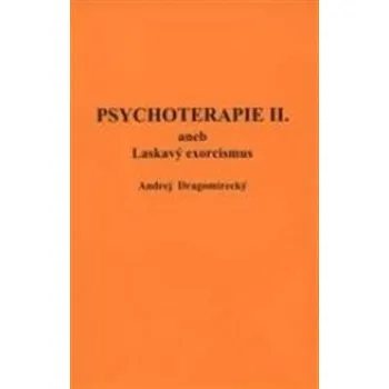 Psychoterapie II. - Andrej Dragomirecký