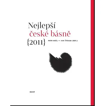 Poezie Nejlepší české básně 2011 - Petr Král, Jan Štolba
