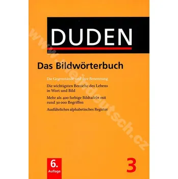 Slovník Duden - Das Bildwörterbuch Bd. 03, 6. vydání 2005