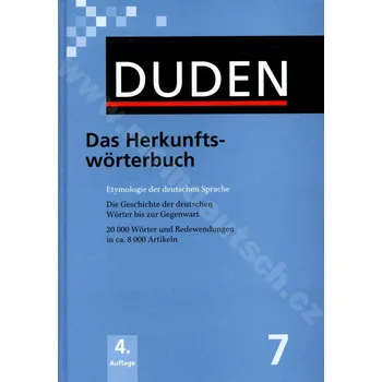 Slovník Duden - Das Herkunftswörteruch Bd. 07, 4. vydání 2006