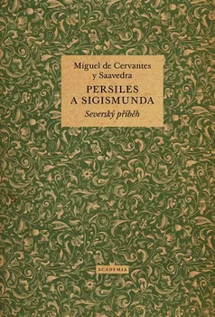 Persiles a Sigismunda - Miguel de Cervantes