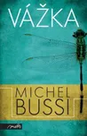 Vážka - Michel Bussi