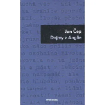 Dojmy z Anglie - Jan Čep