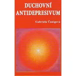 Duchovní antidepresivum - Gabriela…