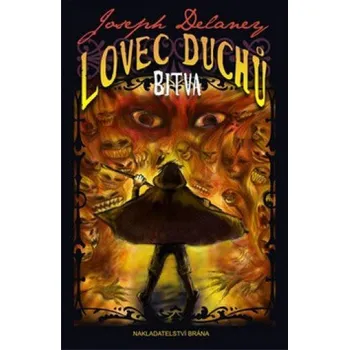 Lovec duchů: Bitva - Joseph Delaney