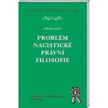 Problém nacistické právní filosofie -…
