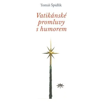 Vatikánské promluvy s humorem - Tomáš Špidlík