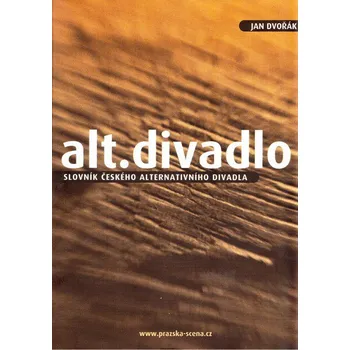Umění Alt. divadlo - Jan Dvořák