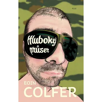 Hlubokej průser - Colfer Eoin