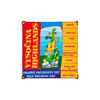 Česká hudba Vysočina / Higlands - FP 2007 - Various Artists a Folkové prázdniny (MP3)