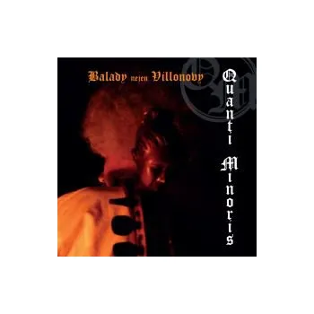 Česká hudba Balady nejen Villonovy - Quanti minoris (FLAC+mp3)