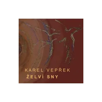 Česká hudba Želví sny - Karel Vepřek (MP3)