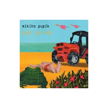 Miki je král - Mikiho pupík (MP3)