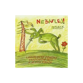 Nešišlej - Amálka K. Třebická (MP3)