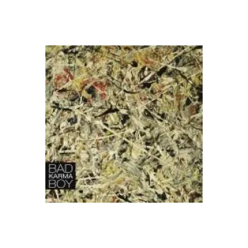 Zahraniční hudba Bad Karma Boy - Bad Karma Boy (CD)