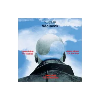 Literární biografie Jsem hlína, jsem strom, jsem stroj - Vladimír Václavek (MP3)