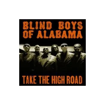 Zahraniční hudba Take The High Road - Blind Boys of Alabama (CD)