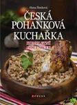 Česká pohanková kuchařka: Kompletní…