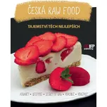 Česká raw food: Tajemství těch…