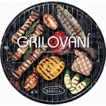Grilování: 50 snadných receptů -…