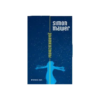 Provazochodkyně - Simon Mawer (2016, pevná)