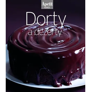 Dorty a dezerty: Edice Apetit - Apetit