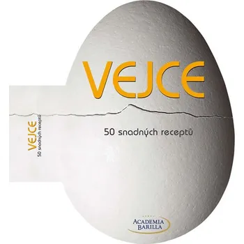 Vejce: 50 snadných receptů