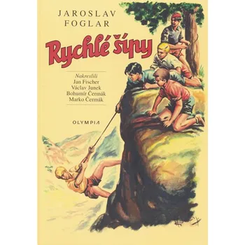 Rychlé Šípy - Foglar Jaroslav