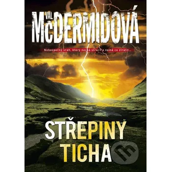Střepiny ticha - Val McDermidová