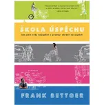 Škola úspěchu - Frank Bettger