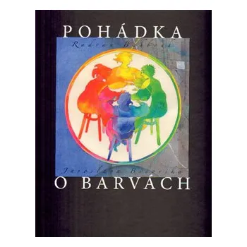 Pohádka Pohádka o barvách - Radvan Bahbouh