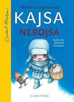Pohádka Kajsa Nebojsa - Astrid Lindgrenová (2016, pevná)